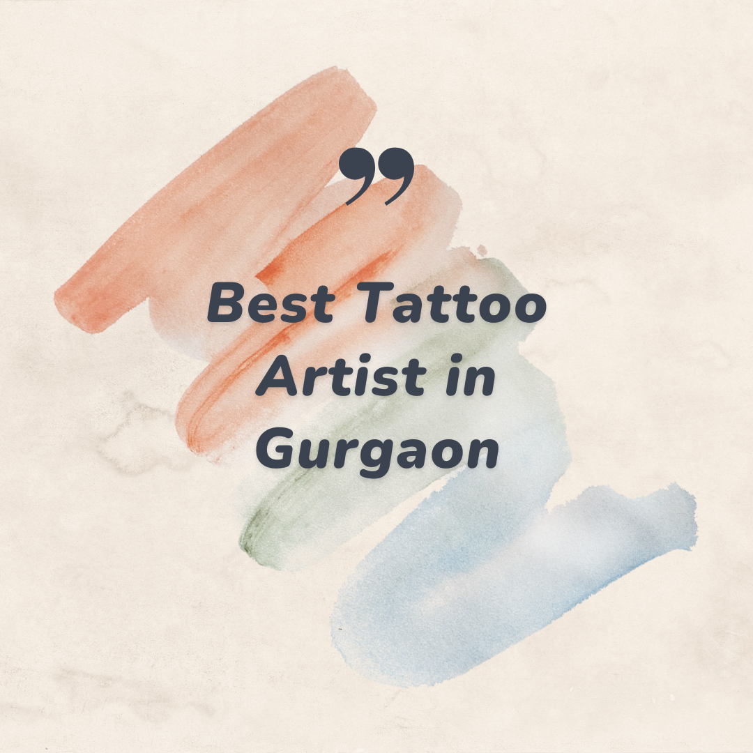 Best Tattoo Artist in Gurgaon