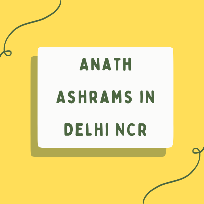 Anath Ashrams in Delhi