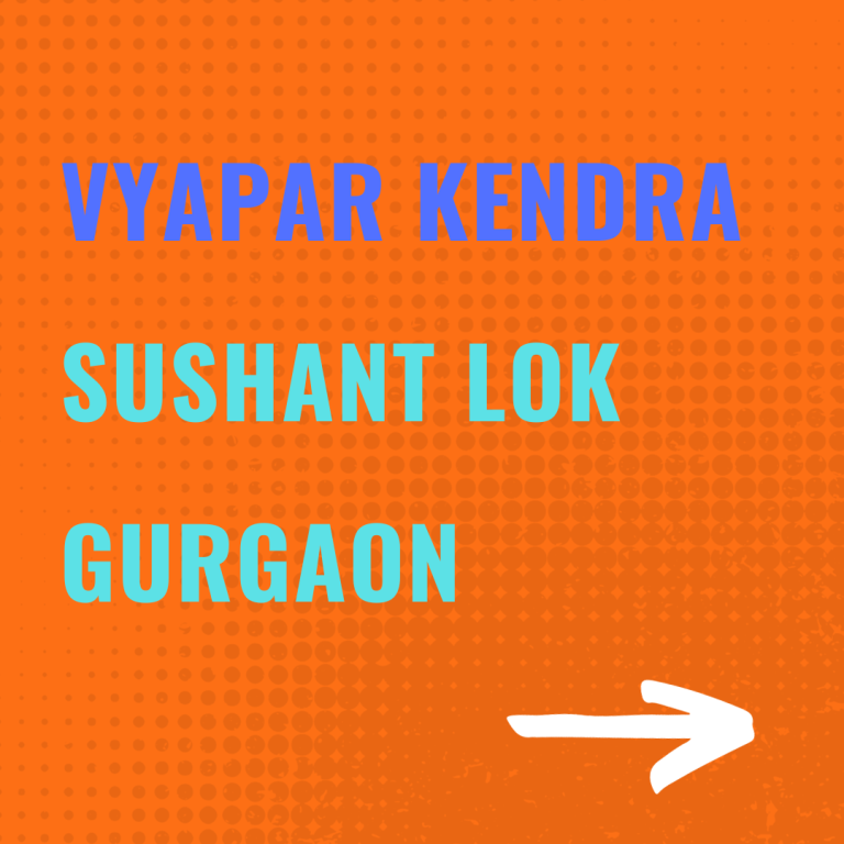 Vyapar Kendra Sushant Lok Market Shops Gurgaon