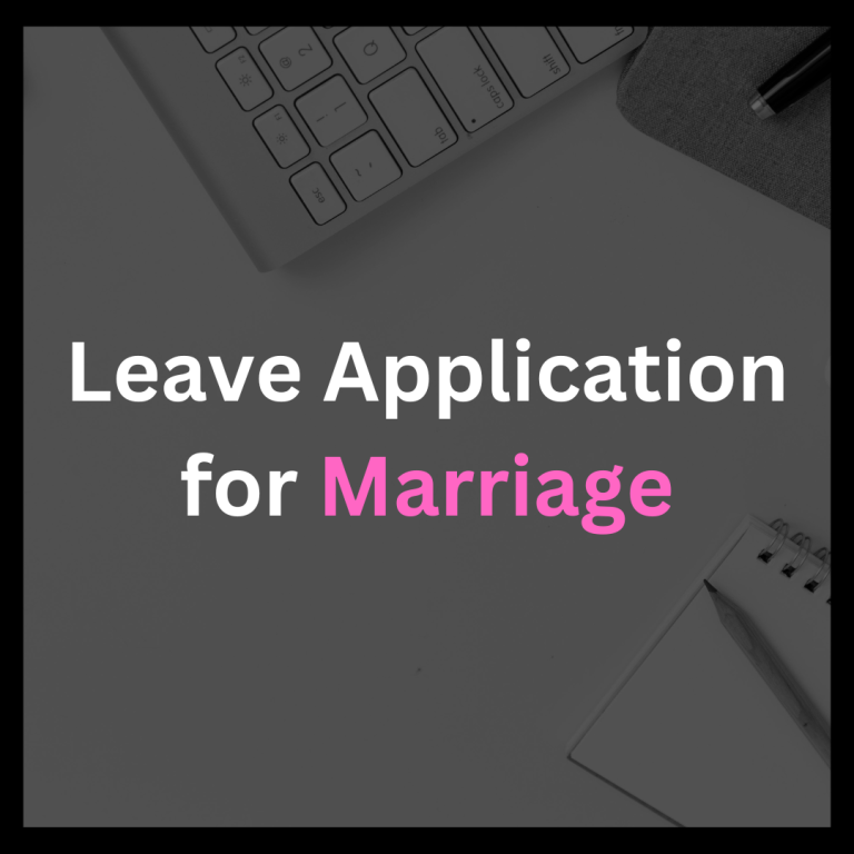 How to Write a Leave Application for Marriage