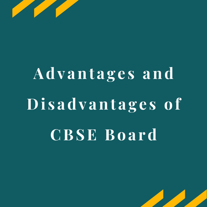 Advantages of CBSE Board