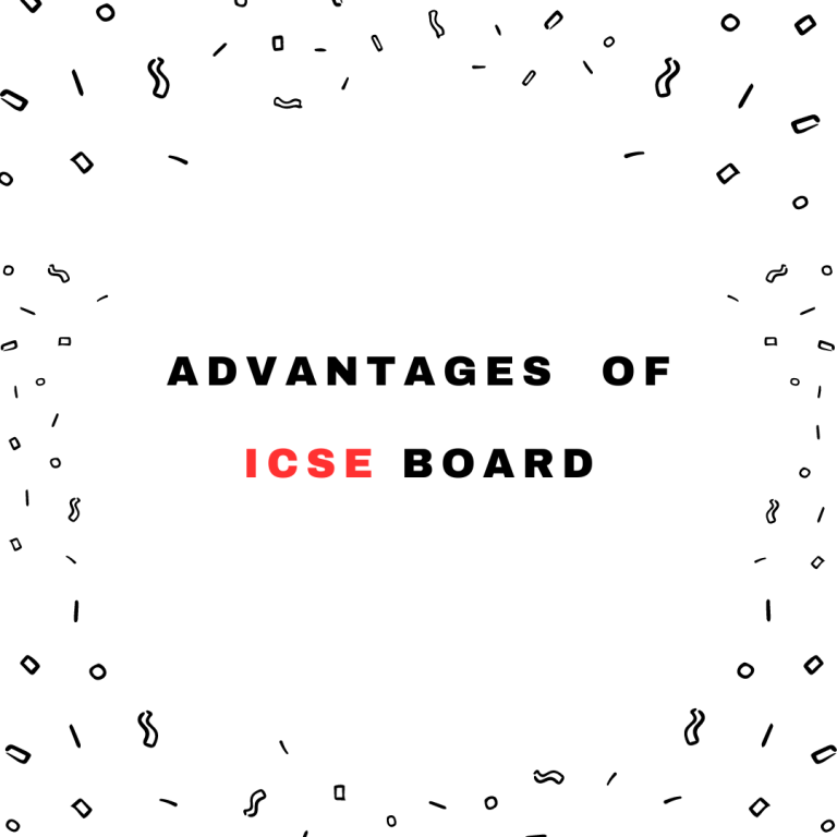 Advantages and Disadvantages of ICSE Board